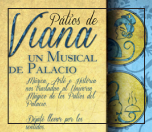 Patios de Viana, un Musical de Palacio