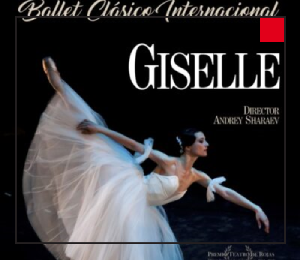 Giselle. Ballet clásico Internacional
