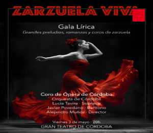 Zarzuela viva. Grandes oberturas, coros y romanzas. Gala Lírica.